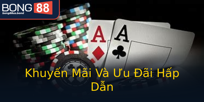 Khuyến Mãi Và Ưu Đãi Hấp Dẫn Khuyến Mãi Và Ưu Đãi Hấp Dẫn